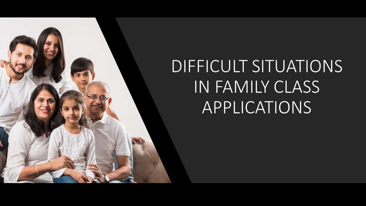 Read more about the article Difficult Situations in Family Class Applications 2022