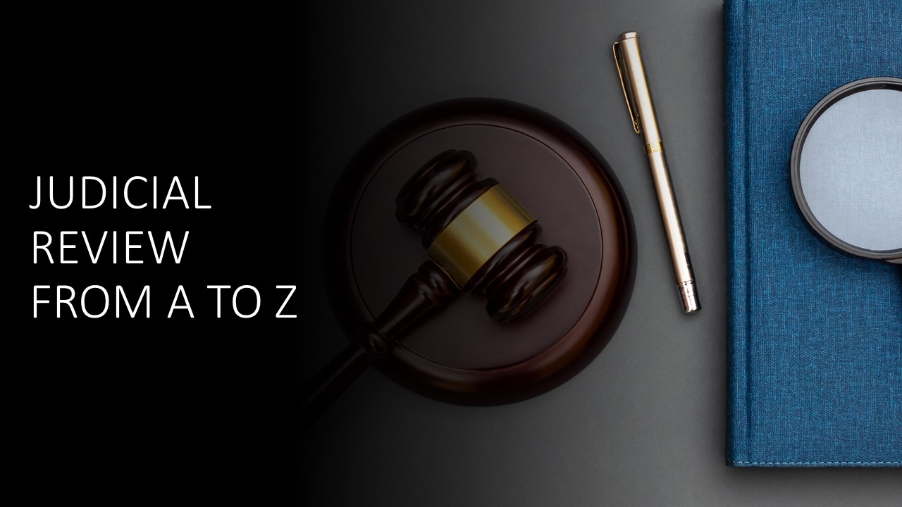 Read more about the article Judicial Review from A to Z