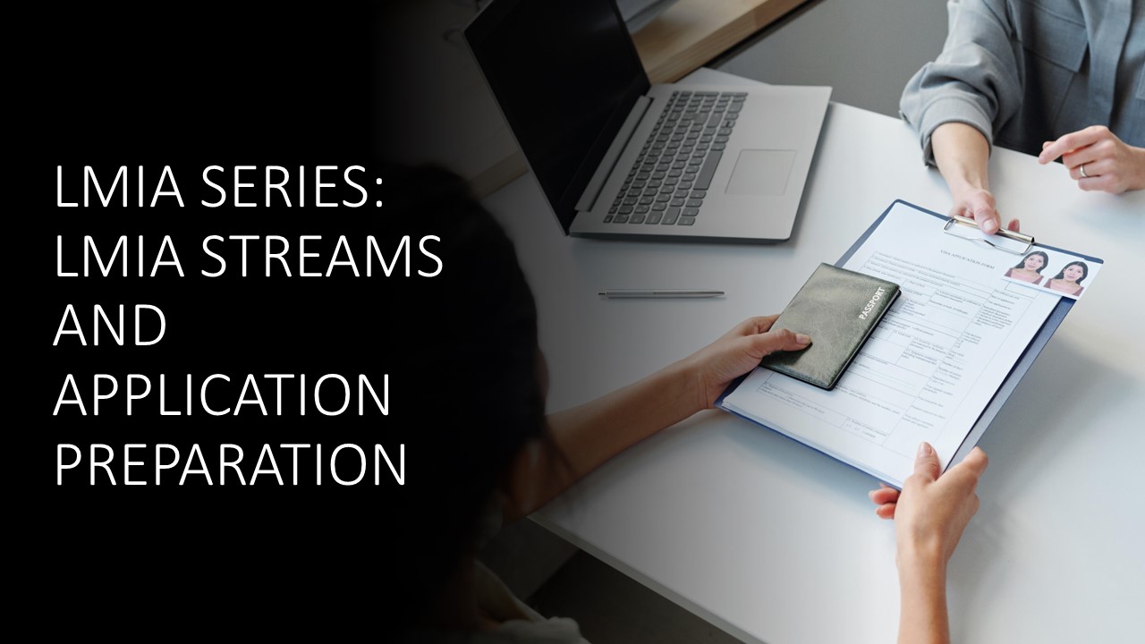 Read more about the article LMIA Streams and Application Preparation
