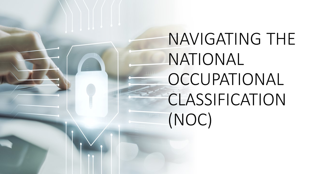 Navigating the National Occupational Classification (NOC) 2024 LPEN