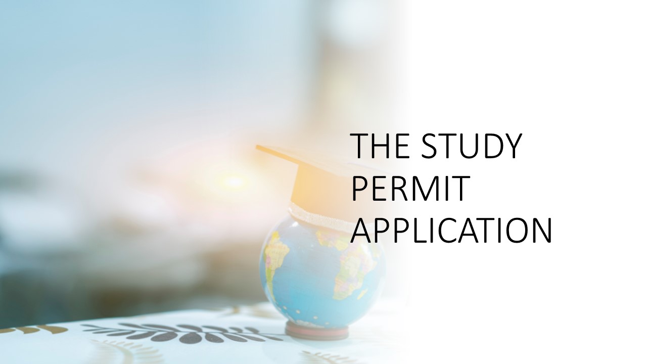 Read more about the article The Study Permit Application