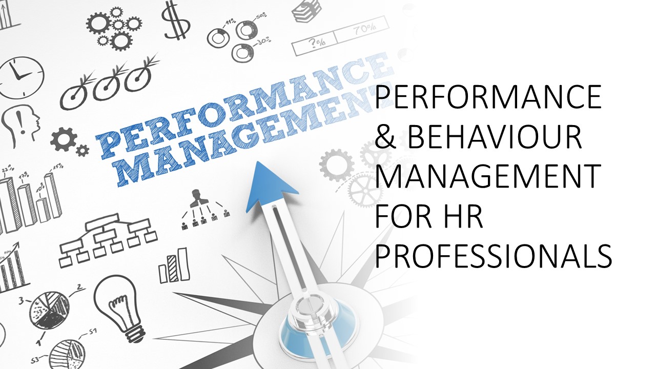 Read more about the article Performance & Behaviour Management for HR Professionals