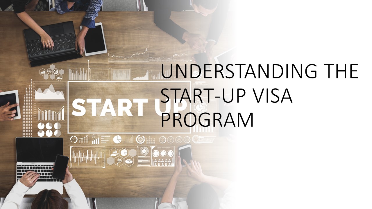 Read more about the article Understanding the Start-Up Visa Program