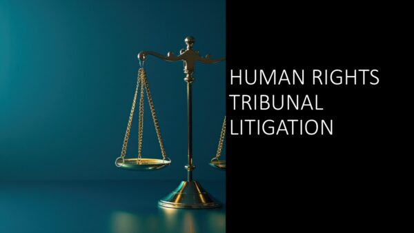 Human Rights Tribunal Litigation 2025 (5 hours)