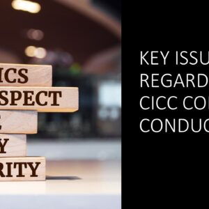 Key Issues Regarding the CICC Code of Professional Conduct 2025 (1 hour)