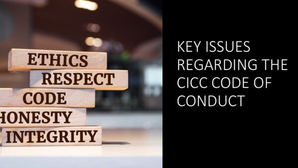 Key Issues Regarding the CICC Code of Professional Conduct 2025 (1 hour)