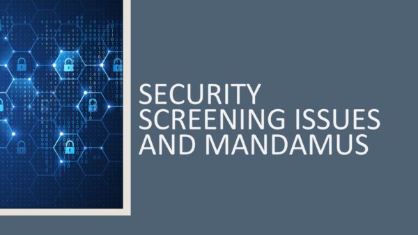 Security Screening Issues and Mandamus 2026 (3 hours)