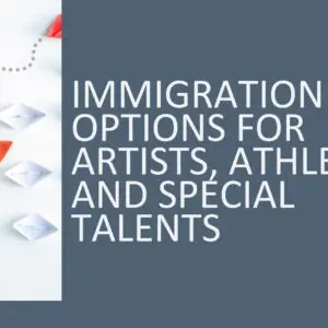 Immigration options for  Artists, Athletes & Special Talents 2026 (3 hours)