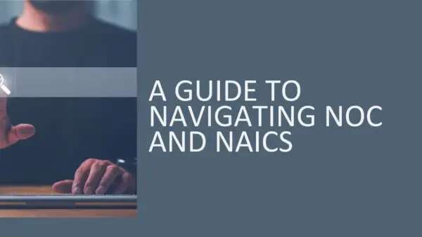 A Guide to Navigating the NOC and NAICS 2026 (4 hours)