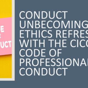 Conduct Unbecoming? An Ethics Refresher with the CICC Code of Professional Conduct 2026 (1 hour)