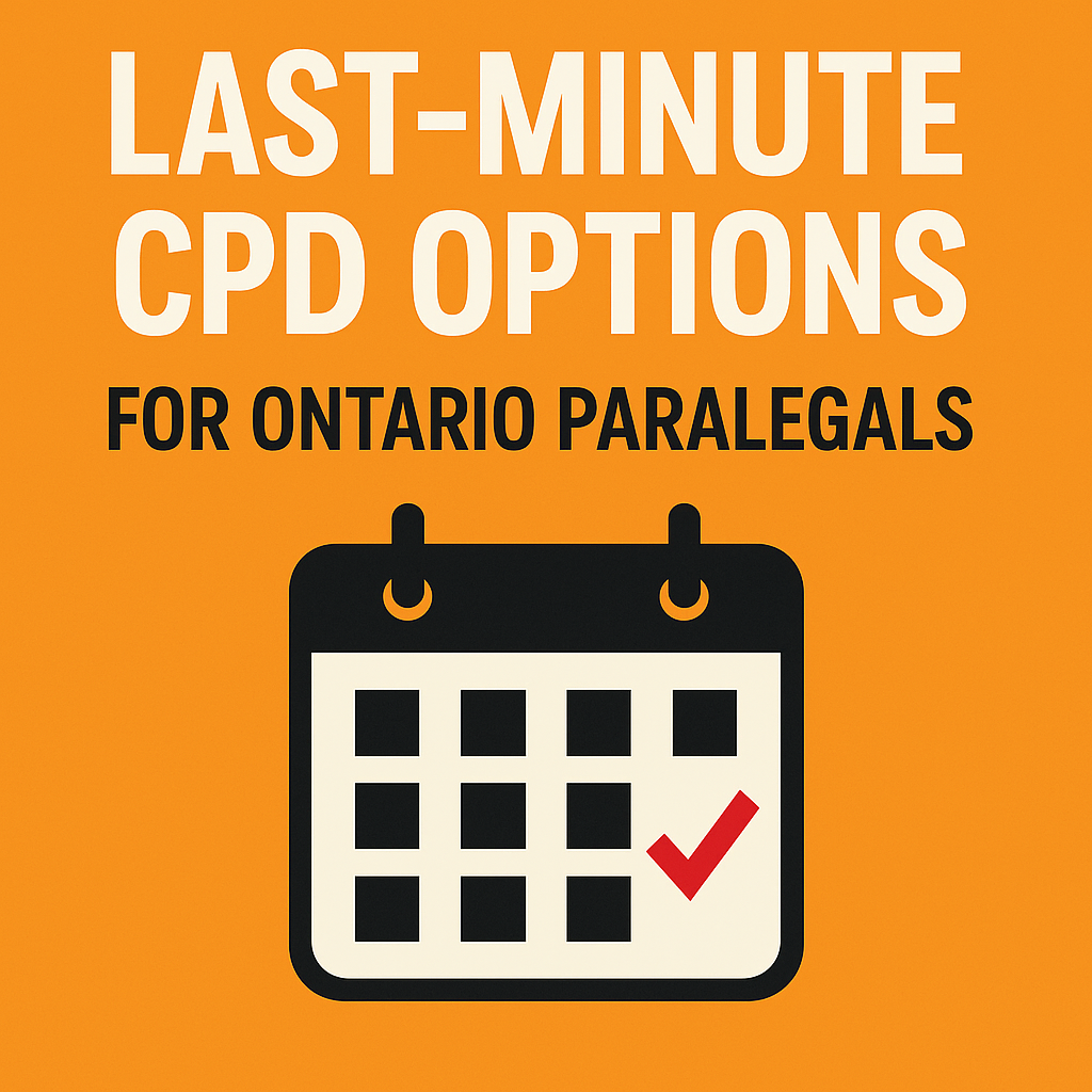 Last-Minute CPD Options for Ontario Paralegals (Before December 31) » LPEN