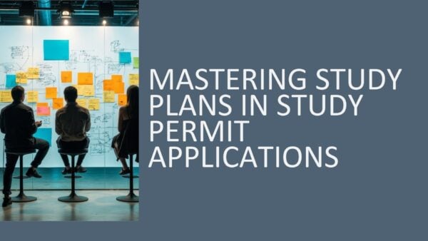 Mastering Study Plans in Study Permit Applications 2026 (1.5 hours)