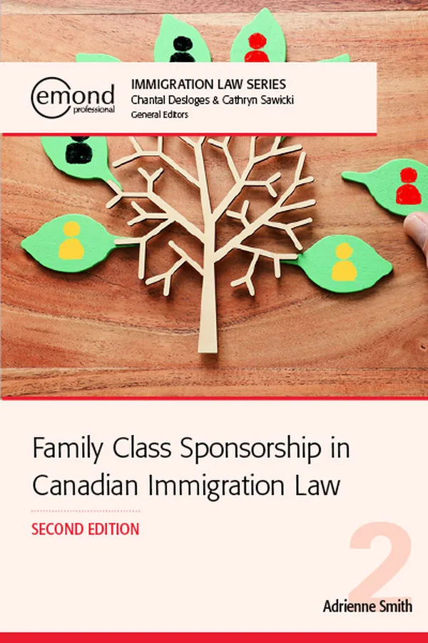 Cover of Family Class Sponsorship in Canadian Immigration Law, second edition
